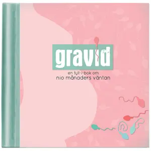 En fyll-i-bok om nio månaders spännande, jobbig, fantastisk, tung och underbar väntan.