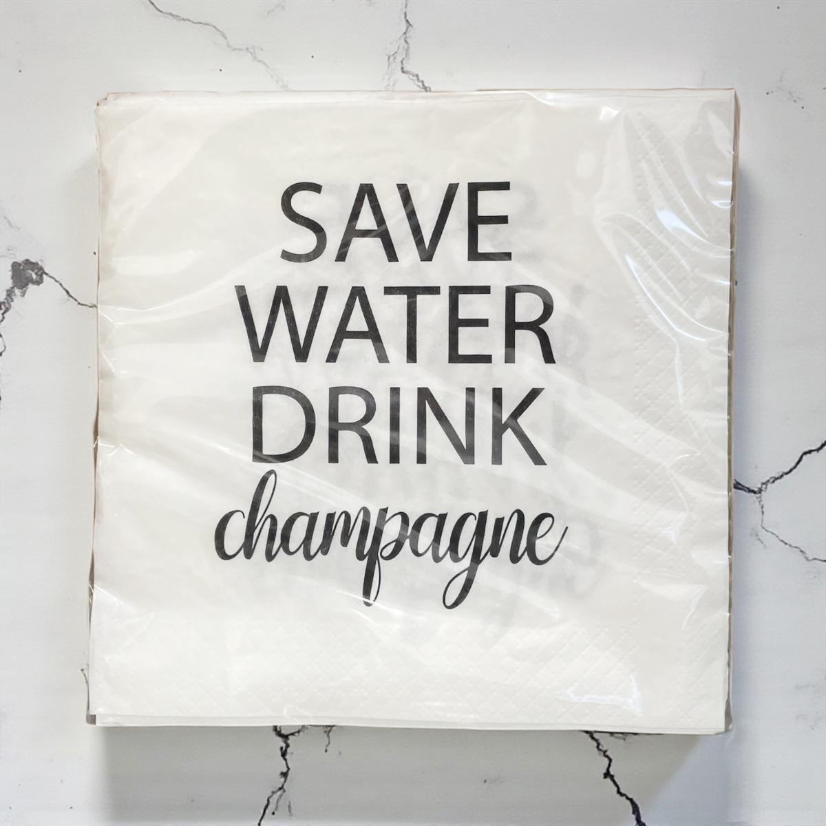 Servetter Save water - Drink Champagne