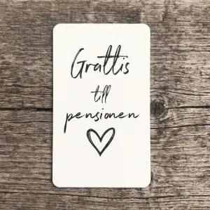 Paketkort Grattis till pensionen, 5,5 x 9cm