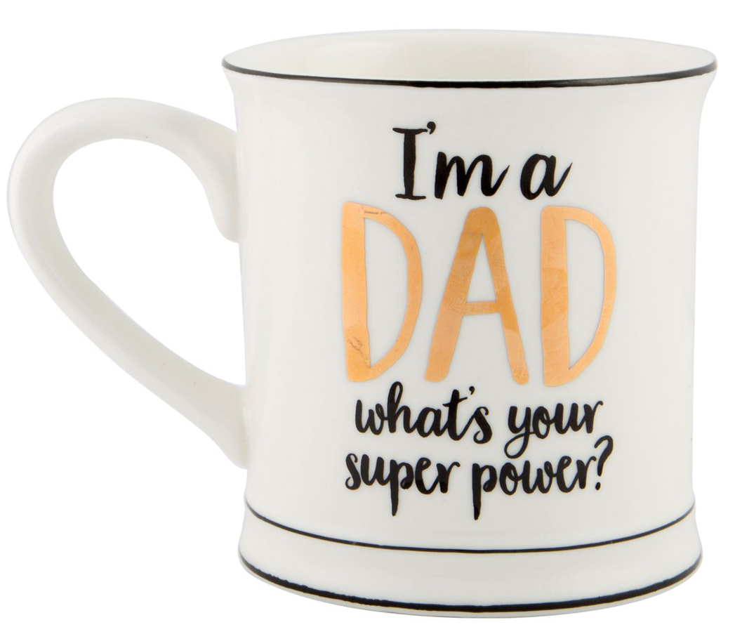 Mugg I'm a Dad, what's your super power