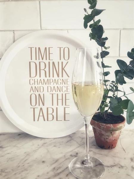 Bricka "Time to drink champagne" (rund 31cm) • Pryloteket