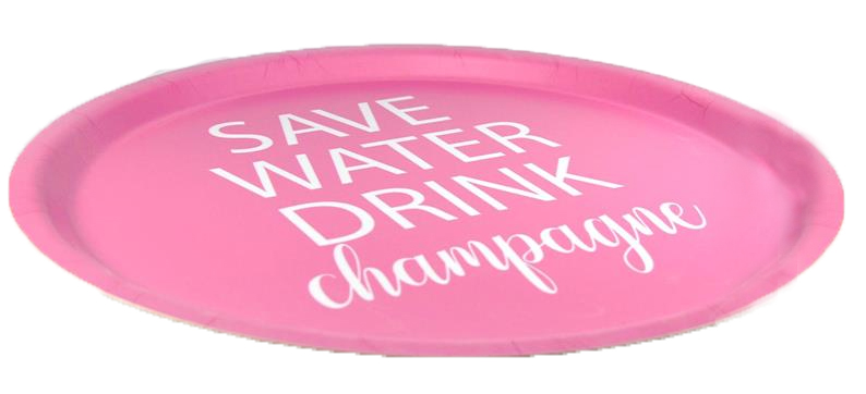 Bricka Save water Drink Champagne, rund 31cm