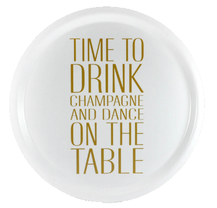 Bricka Time to drink champagne, rund 31cm