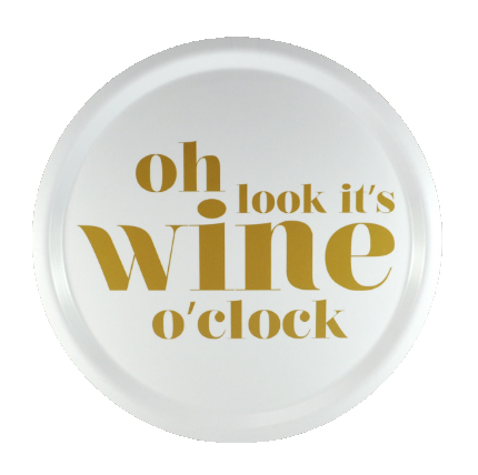 Bricka Wine o'clock, rund 31cm