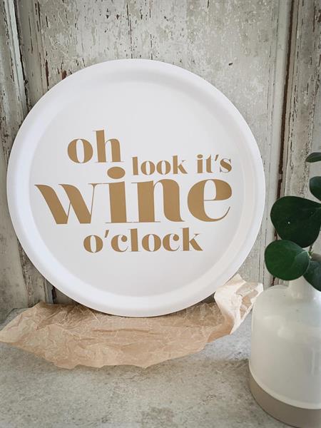 Bricka "Wine o'clock" (rund, 31cm) • Pryloteket