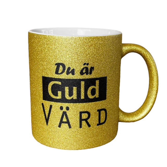 Mugg Du är guld värd, guldfärgad