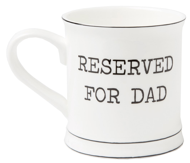 Mugg Reserved for Dad