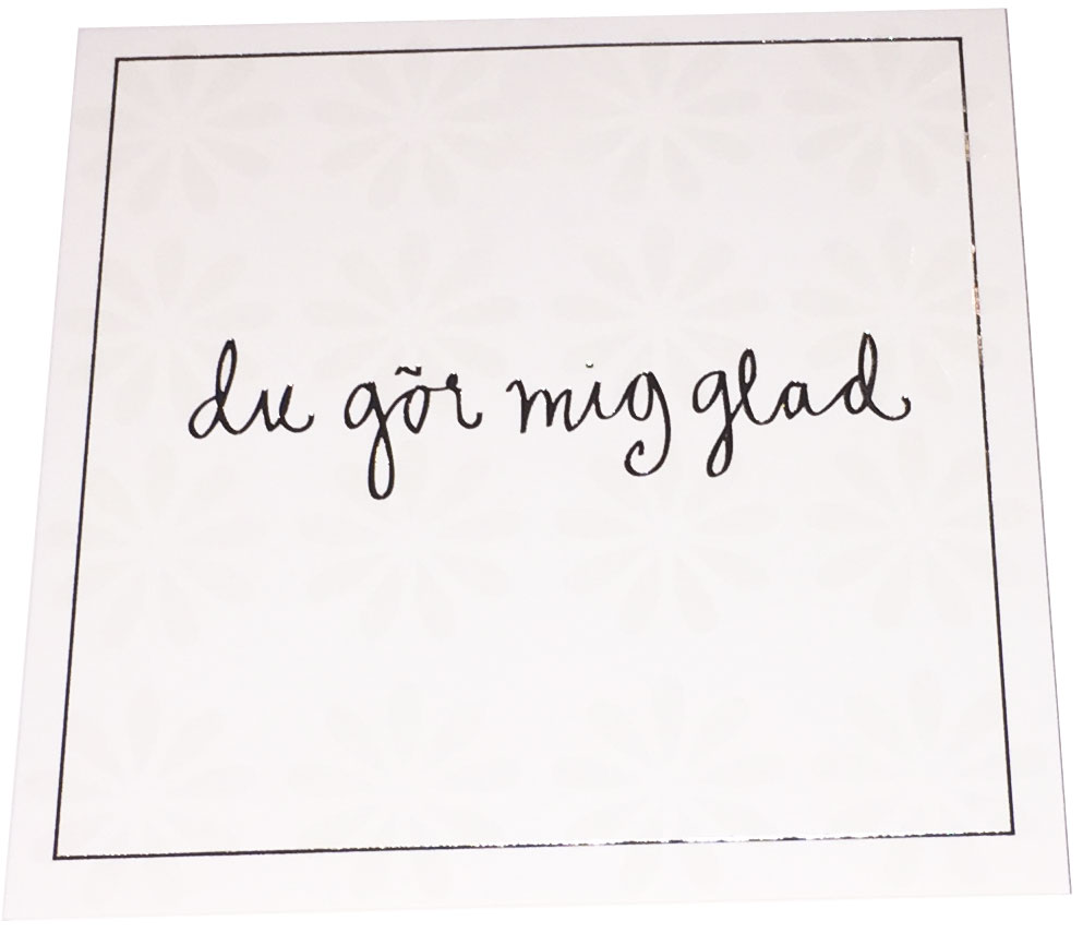 Kort, Du gör mig glad